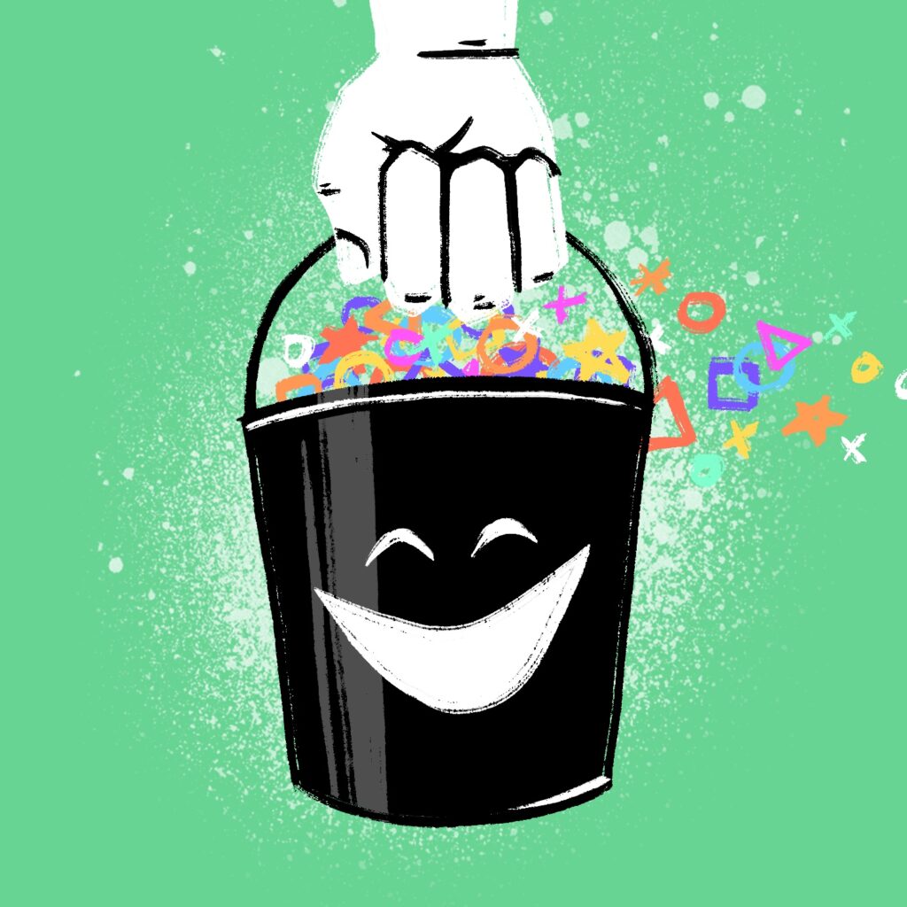 An illustration of a bucket being carried by a hand. The bucket is black with a happy smile on it. The hand is white with black lines for details, holding the bucket by a curved handle. The Bucket is filled with colorful shapes that are trailing out and to the right, tapering off. The background is a bright green, with a white paint spatter behind everything.