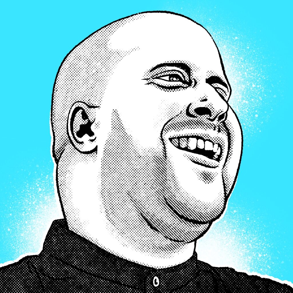 An illustration of a man laughing. The angle of the image is from below and to his right, looking up at him. His head is tilted back slightly, his mouth is open and smiling, and his eyes are slightly squinted. The man has a light complexion, he is bald, and he has a beard, soul patch, and mustache of stubble. He is wearing a dark collared shirt with a closed button at the top. He is drawn in black and white with halftone shading. The background is cyan with puffs of spray paint splotches behind his collar, neck, and eyes.